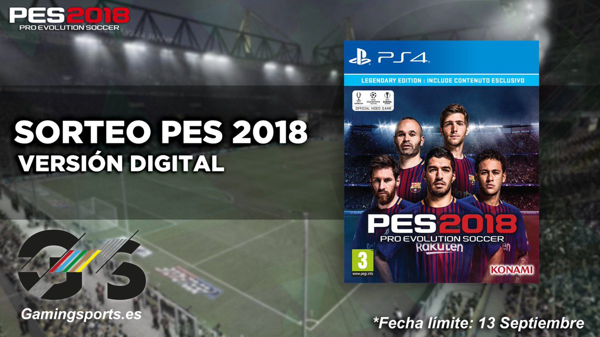 GUniverseES's tweet photo. Sorteamos un #PES2018 digital. Si queréis participar RT y seguidnos a esta cuenta. Tenéis hasta el 13 de septiembre https://t.co/GONtwRDgsr