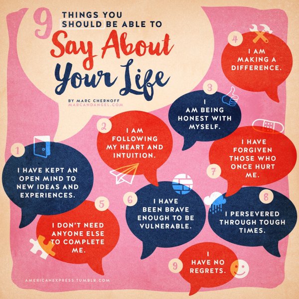 9 things you should be able to say about your life. I can do 6. 7 on a good day...