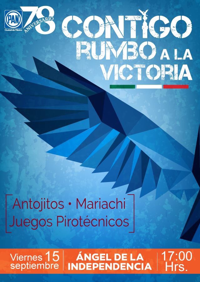 PAN_CDMX's tweet photo. Con el ánimo más patriótico este 15 de septiembre te invitamos a dar El Grito con nosotros y a celebrar los 78 años de @AccionNacional. https://t.co/UKdNmb0OU8
