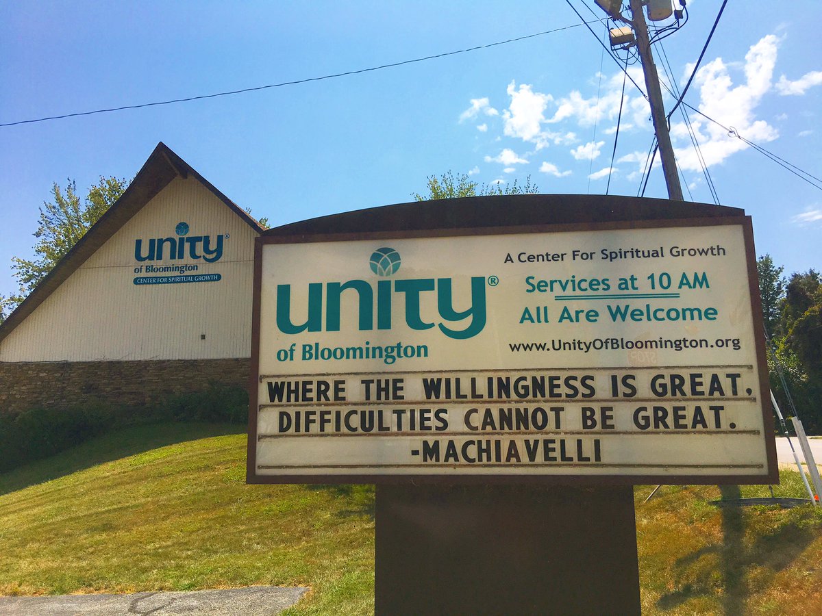 UnityofBtown's tweet photo. Where the Willingness is Great, difficulties cannot be Great. #Machiavelli 💯👌✌️#UnityOutdoorSign #Unity #Bloomington #Btown #Indiana #Bless https://t.co/T4QMdsTxU1