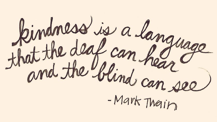 kind_rays's tweet image. Kindness is a language which the deaf can hear and the blind can see. #ThinkBIGSundayWithMarsha