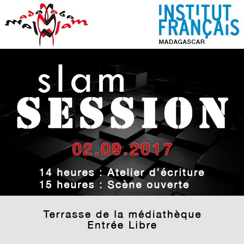 YAY C'est la rentée du SLAM et nous vous attendons en nombre
#SlamSession #SlamPoesie #Madagascar