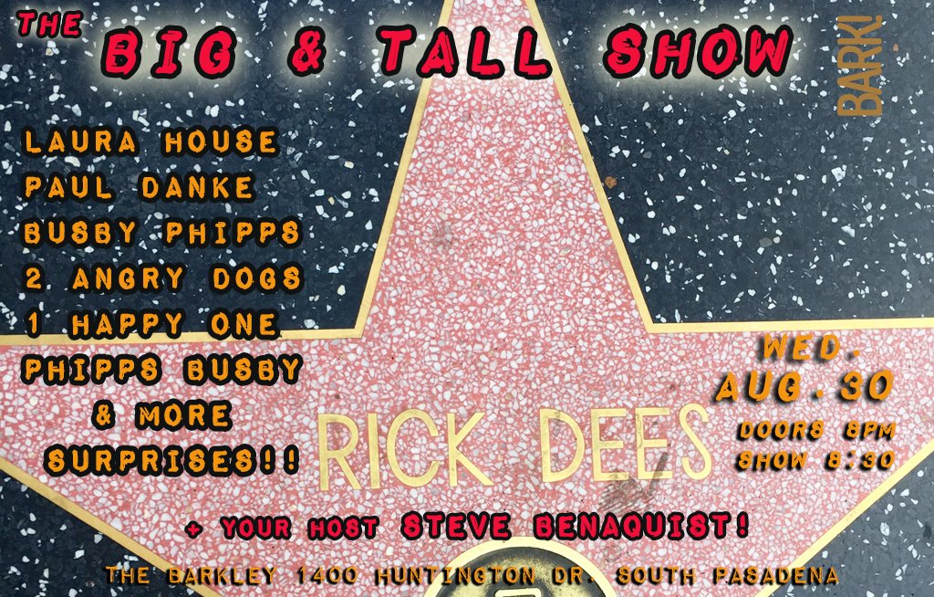 stevebenaquist's tweet photo. Big&amp;Tall presents @BarkComedy this Wed. 8/30 w/ @imlaurahouse, @pauldanke &amp; more! https://t.co/qR8kfcCfMo #freecomedy #comedy #Pasadena https://t.co/oYd7TnXvlz