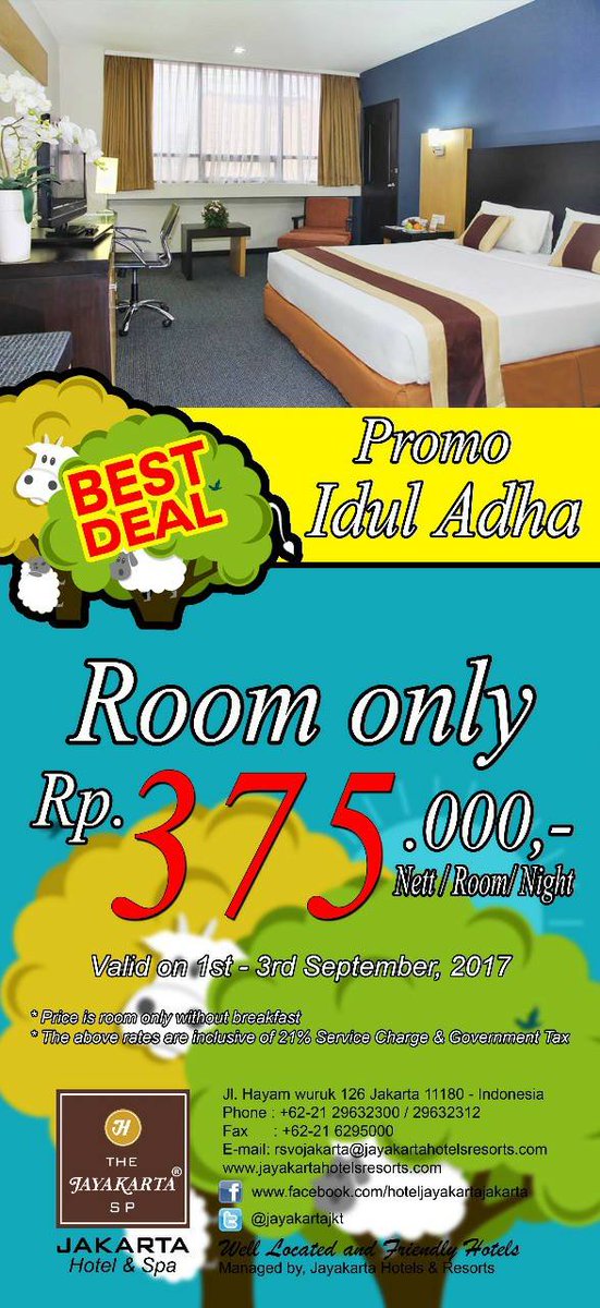 JayakartaIND's tweet photo. Idul Adha Promo at @jayakartaJKT
Room Only Rp.375.000,-/nett/night
THIS WEEKEND 1st-3rd September, 2017
+62-21-2963-2300 or +62-21-2963-2312 https://t.co/i3c3TeQGBO