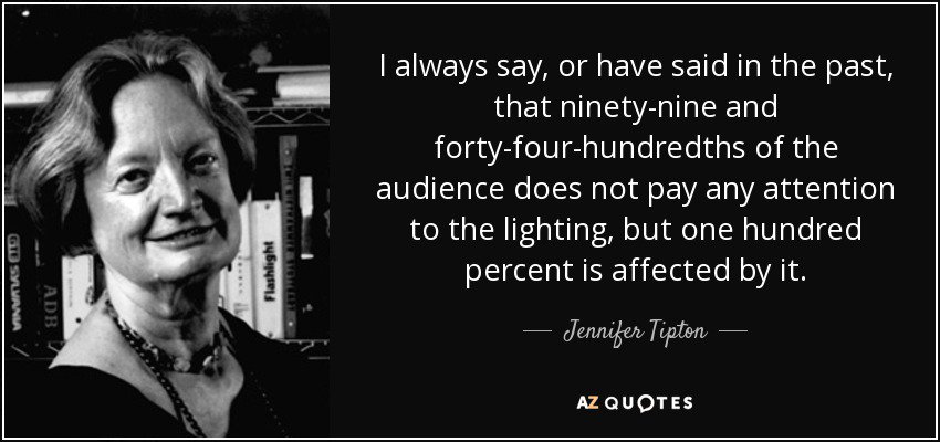 Parlights's tweet photo. Monday motivation from Jennifer Tipton for our lighting designers. Never believe that not being noticed is the same as not being powerful. https://t.co/1JBXRtlnCs