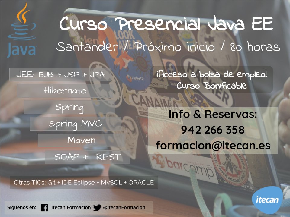 ItecanFormacion's tweet image. Próximo #CursoJava Avanzado en Santander, infórmate sin compromiso. #Java #JEE #Spring #Hibernate #SpringMVC #Maven