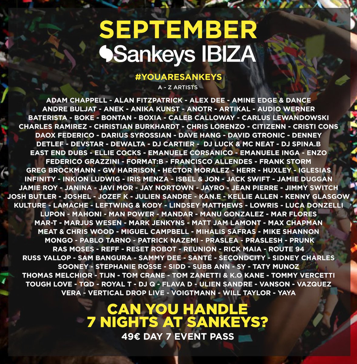 Can you handle 7 nights at @SankeysIbiza? 
¿Puedes aguantar 7 noches en @SankeysIbiza? 
Buy your tickets now👉🏽 bit.ly/2ghoiHI