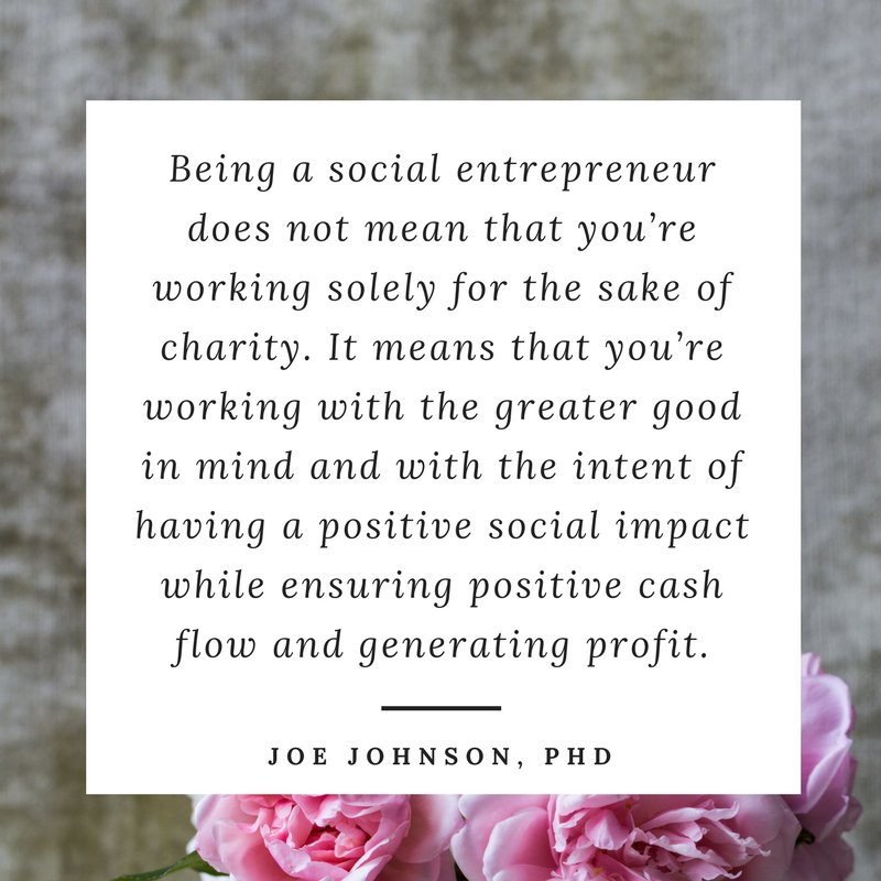JoeJohnsonPhD's tweet photo. Social entrepreneurship enables you to have a positive social impact while making profit: https://t.co/ubF9j9uBpz    #JoeJohnsonPhD https://t.co/hyDLIB48bk