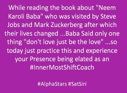 AlphaStarsAoE's tweet image. "Neem Karoli Baba" who was visited by Steve Jobs said "don't love just be the love"... 

#InnerMostShiftCoach #AlphaStars #SatSiri