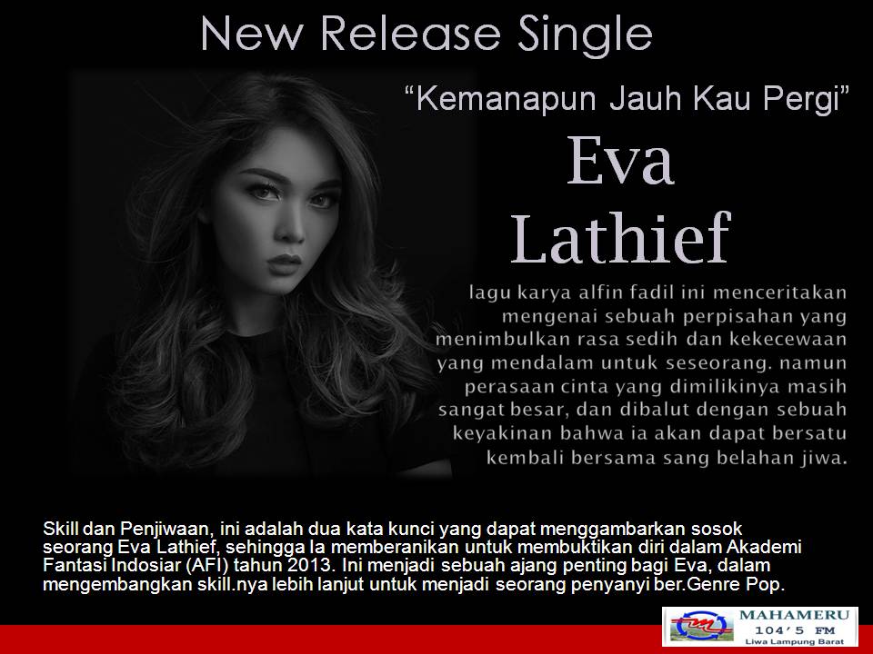 MahameruFMLiwa's tweet photo. #NewRelease Single #KemanapunJauhKauPergi Eva Lathief @lathifaturR 
@evanatics_ https://t.co/vmjRYKGa7K