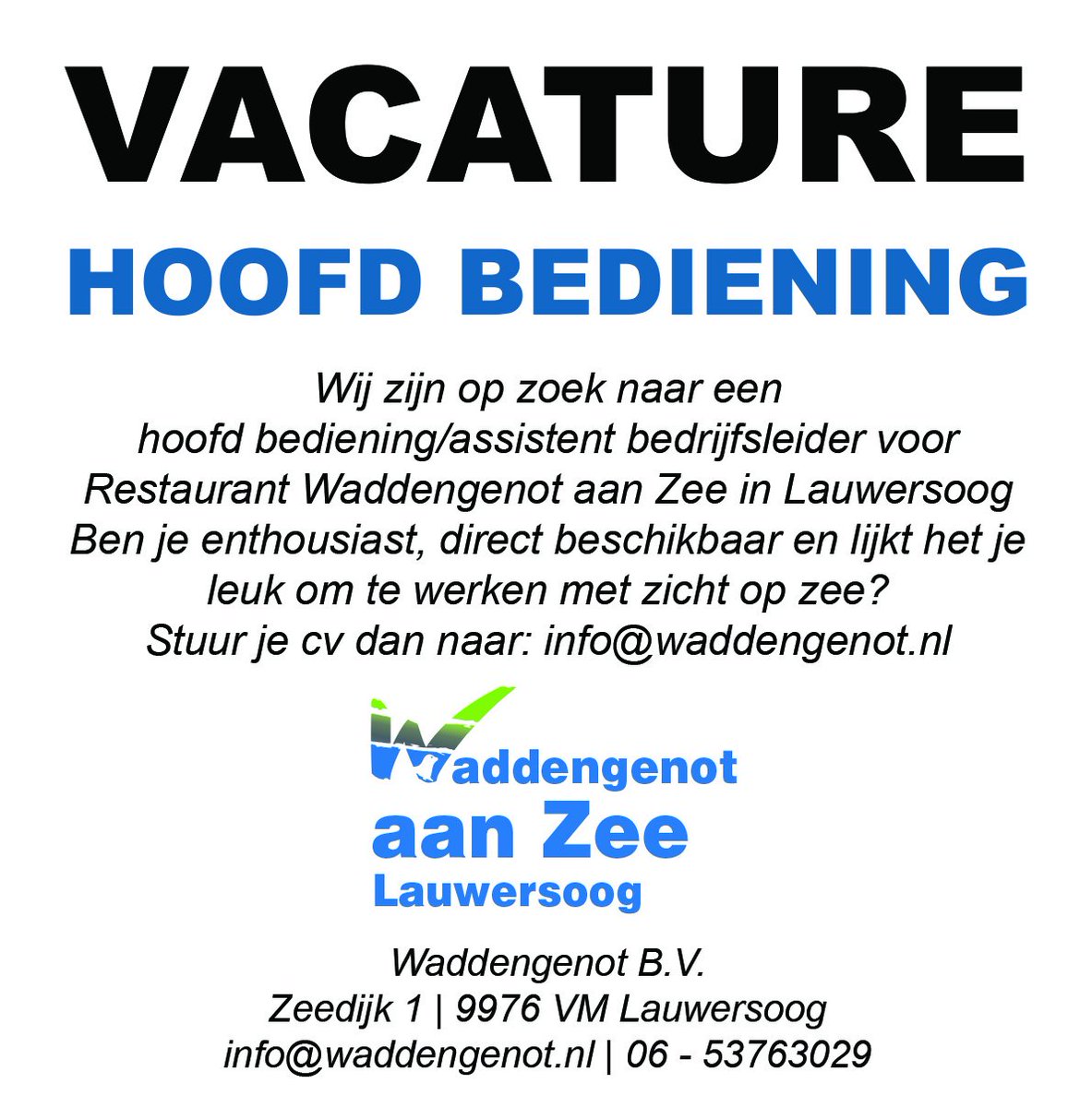 En we hebben ook nog ruimte voor een #hoofdbediening #assistentbedrijfsleider #restaurant #vacature 

Stuur je mail naar info@waddengenot.nl