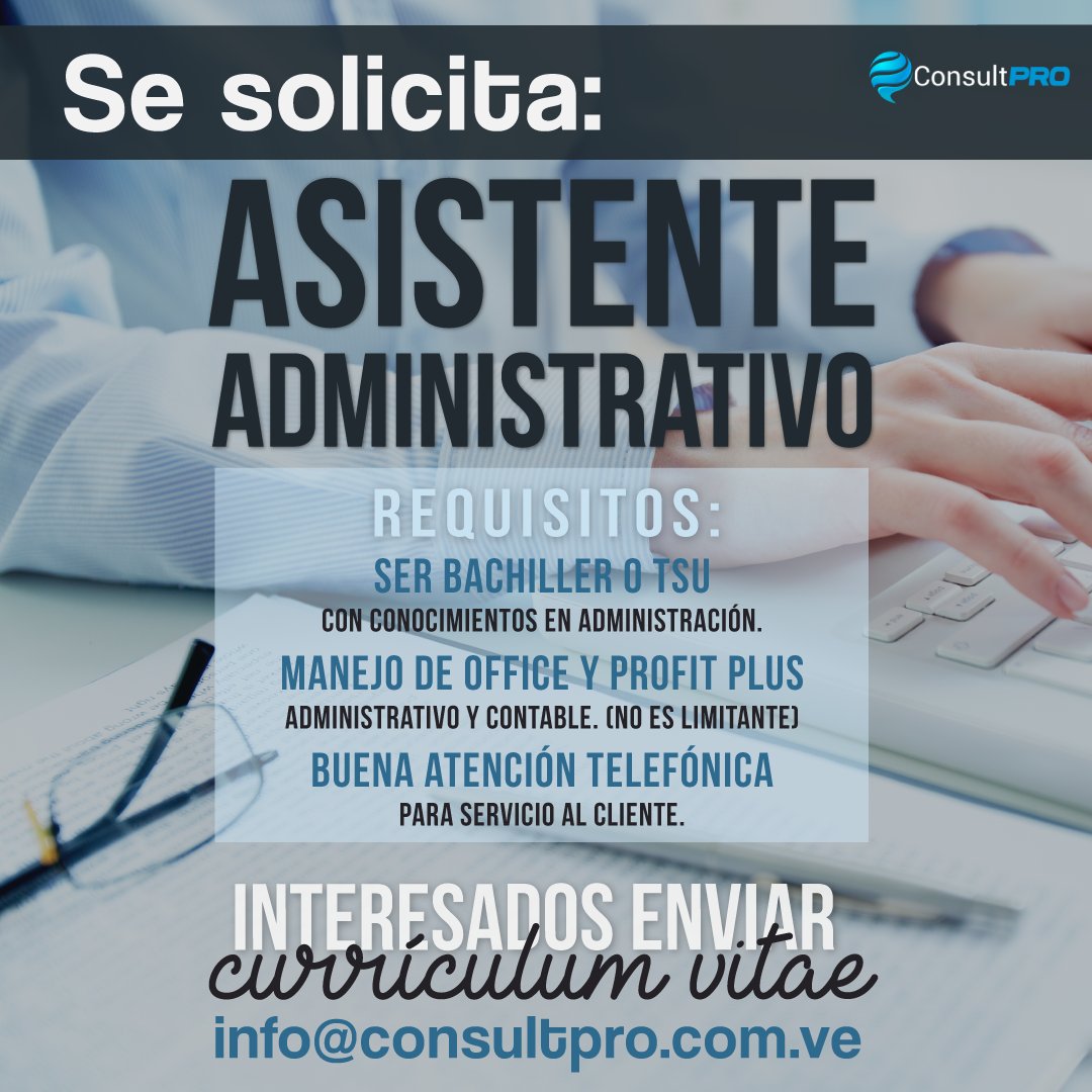 consultprove's tweet photo. ¡Solicitamos asistente administrativo!
#ConsultPro #28Ago #FelizLunes #Aragua #Maracay #Turmero #Cagua https://t.co/uMVwhjDEyQ