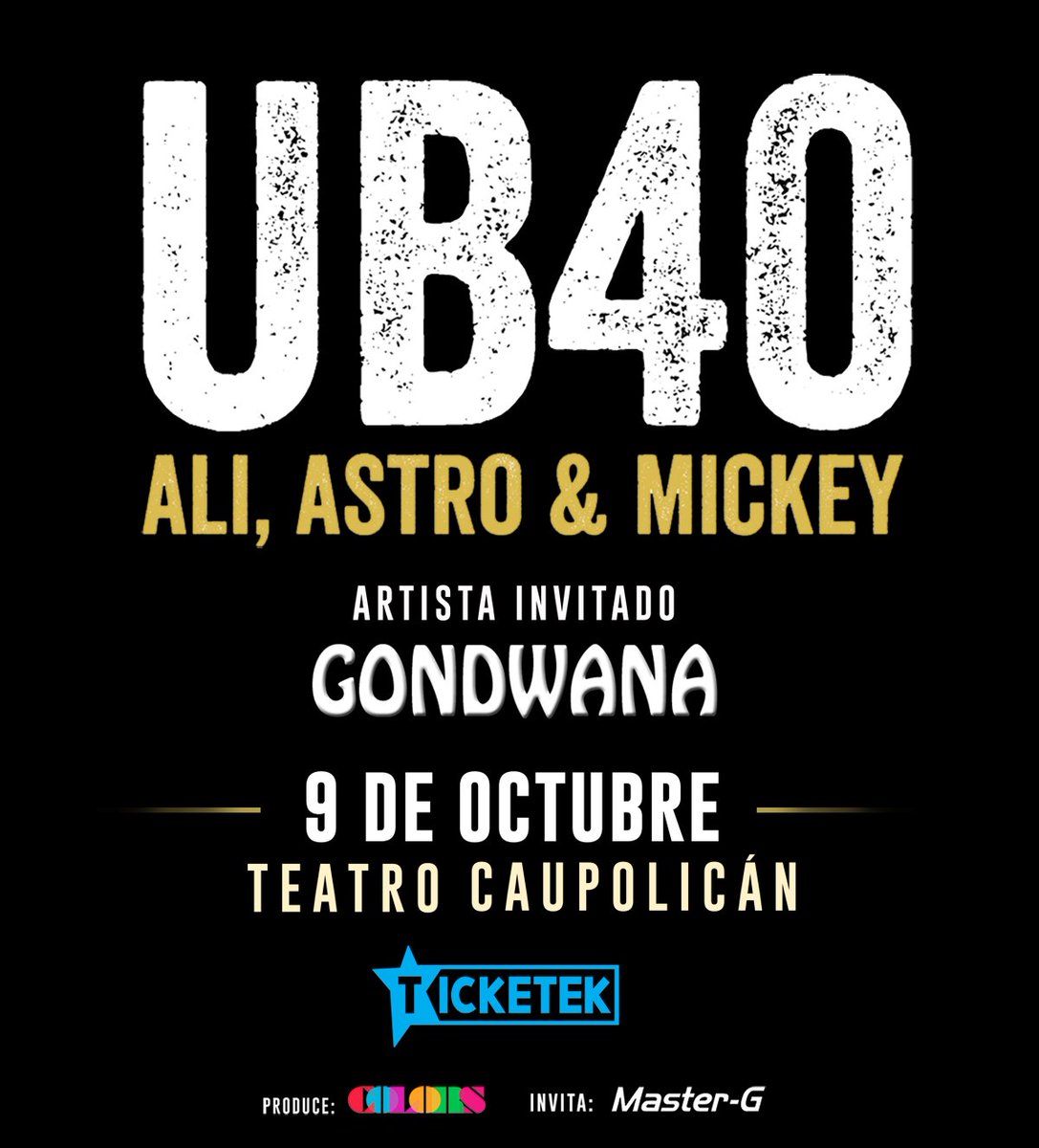 ZumbidoCL's tweet photo. Los nacionales @GondwanaChile serán los encargados de abrir el show de @UB40OFFICIAL en el @t_caupolican - Entradas en @TicketekChile https://t.co/ufxGNFUPcV