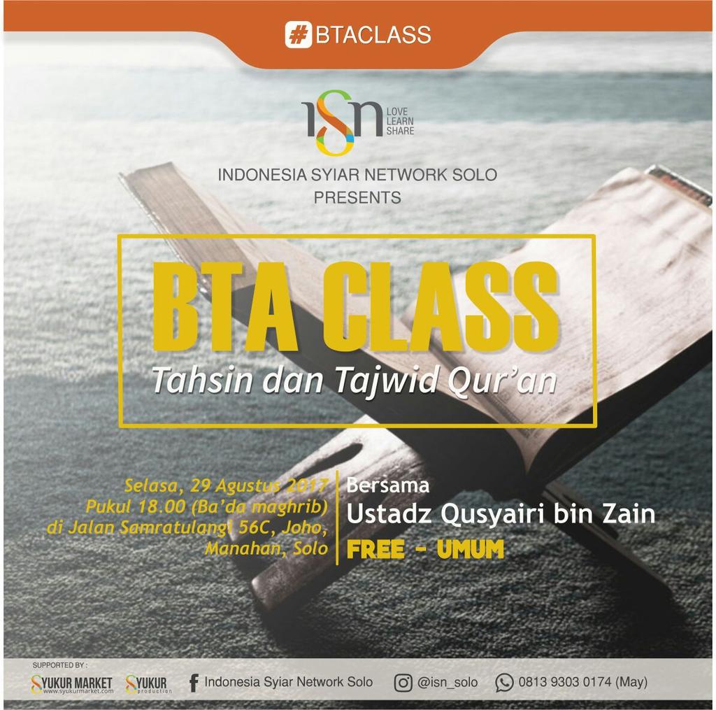 ISN_Solo's tweet photo. #BTAclass (Tahsin&Tajwid Qur'an) | Selasa, 29 Agustus 2017 | 18.00 WIB | FREE | UMUM #isn_solo #isyiar #ayongaji https://t.co/jLpWdwbm4E
