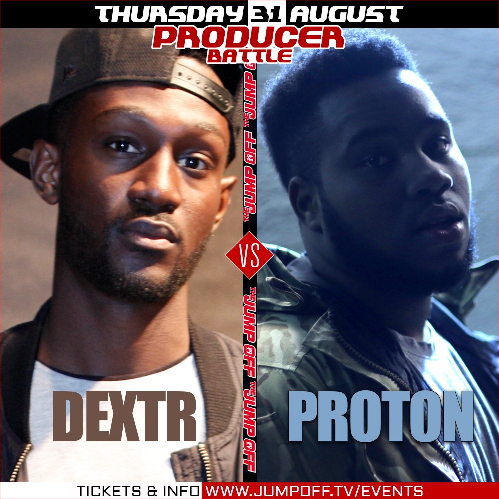 thursday's #jumpoff Producer Battle is @iamdextr vs @ProtonBS