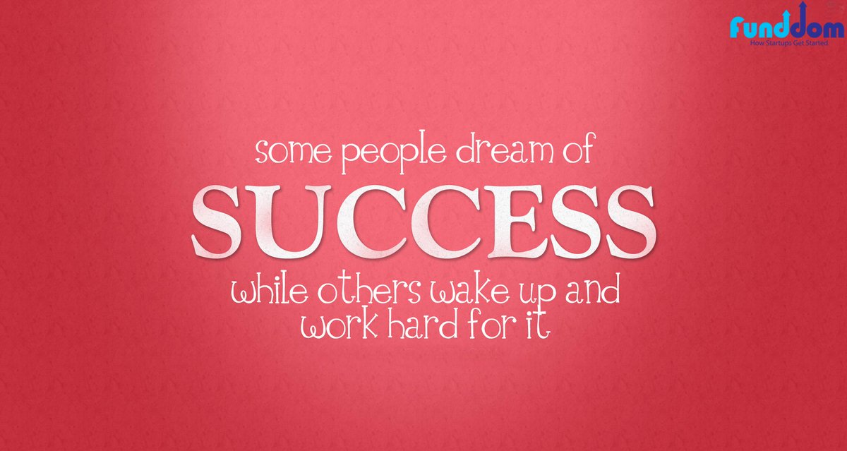 Funddom's tweet photo. #work_hard #success #MondayMotivation https://t.co/dEdxQKgd5Q