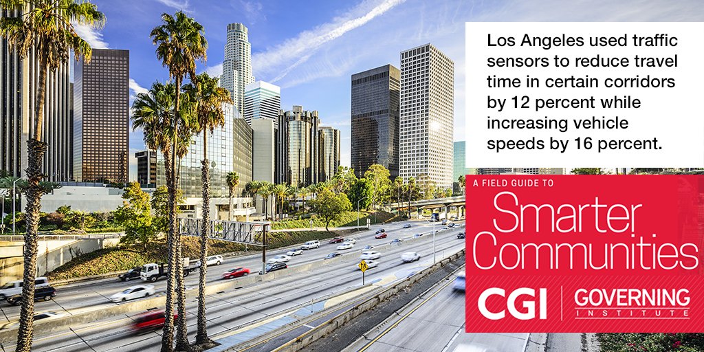 CGI_USA's tweet photo. CGI and @Gov_Institute #smartercommunities guide cites how City of #LA used traffic sensors to reduce travel time. https://t.co/P1gkZSYBdf https://t.co/32qsjv1G0z