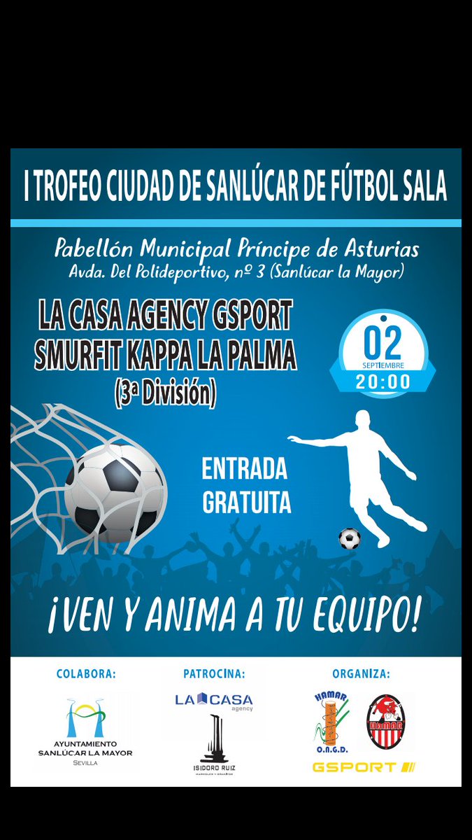 🔜 AMISTOSO PRETEMPORADA
📆 Sábado 2 de Septiembre (20:00h)
⚽ <a href="/gsportes/">Ciudad Inmobiliaria Bormujos Gsport</a> - <a href="/LaPalmaFS/">La Palma FS</a> 
🏬 Pab. Municipal Sanlucar la Mayor