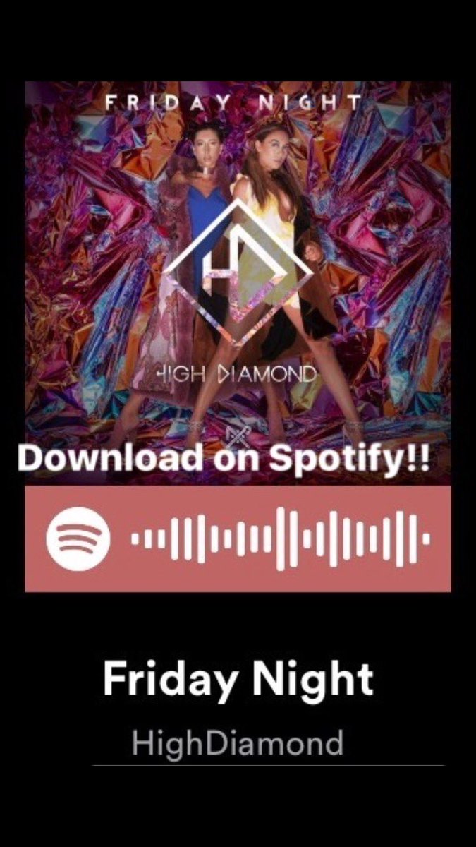 HighDiamondReal's tweet photo. 🎧 FRIDAY NIGHT by HIGH DIAMOND is now available to stream/download on @Spotify @iTunes &amp; @AppleMusic #HDFRIDAYNIGHT #PARTYANTHEM https://t.co/3MBGYgpy74