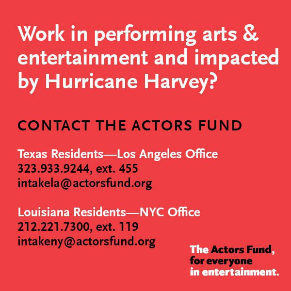Work in perf arts &amp; ent? Affected by #HurricaneHarvey? Call <a href="/TheActorsFund/">presidential cartier</a>-info on emergency financial assistance: actorsfund.org/GetHelp