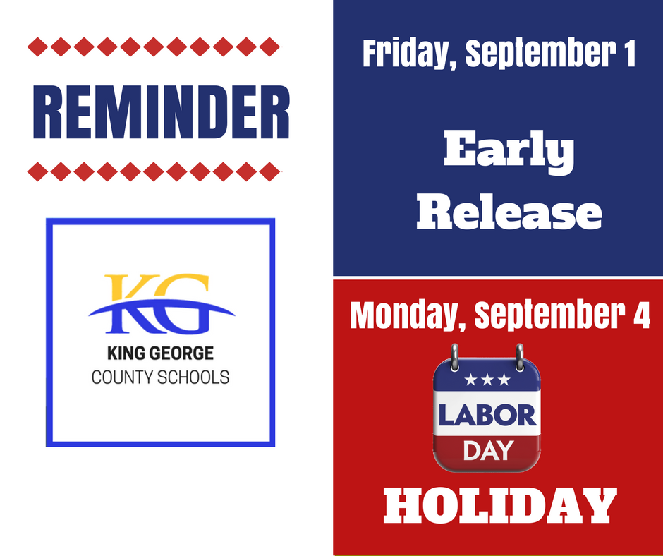 Early dismissal, Friday, Sept. 1. No school Monday, September 4 <a href="/KGCSdivision1/">KGCS Division</a> #kgschools