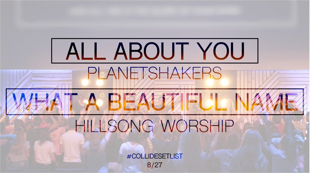 we_are_collide's tweet photo. What's up Collide! Want to continue worshiping during the week? Here is the setlist from this past Sunday! #Collidesetlist https://t.co/2Q8gA8j2QO