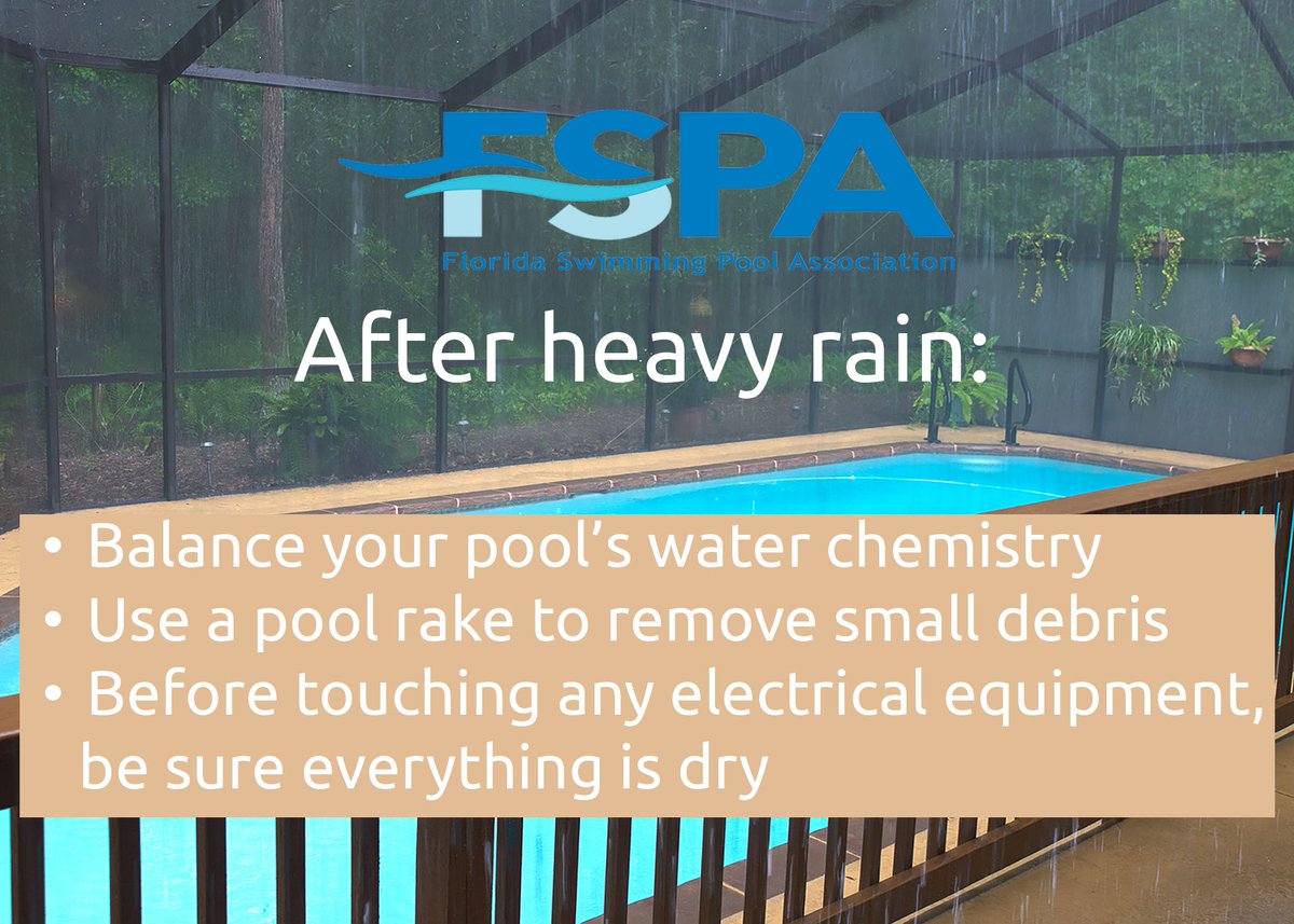 FSPAssociation's tweet photo. With all the heavy rain that hit Florida this weekend, here are some tips to take care of your pool after the rain stops. https://t.co/38KmJwFeBh