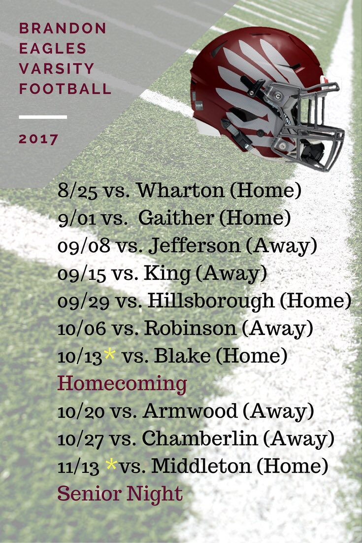 🦅Brandon Eagles Varsity Football Schedule 2017 Season 🏈#BrandonFootball #BrandonHighSchool #TrustTheProcess