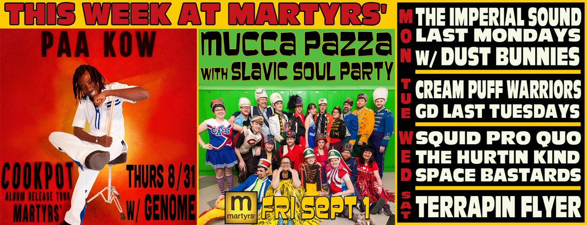 THIS WEEK #PaaKow #africandrum #Genome #MuccaPazza #marchingband #SlavicSoulParty #gratefuldeadtribute #terrapinflyer #gratefuldead #chicago