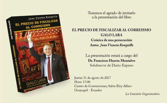juanvizuetaronq's tweet photo. Este jueves presentaré mi nuevo libro "El precio de fiscalizar al Correismo" donde relato la crónica de una persecución a @GaloLaraYepez https://t.co/nZqxK6SRd7