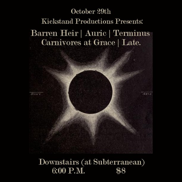 kickstandshows's tweet photo. JUST ANNOUNCED: @BarrenHeir @auricband @terminusmusic
@cag_music @late_sludge on Sun, October 29th Downstairs (@subtchicago)! Tix @ticketfly https://t.co/Hk1AKg9JkN