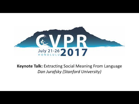 rootedsense's tweet photo. CVPR17 Dan Jurafsky -Keynote - Extracting Social Meaning From Language https://t.co/JIIbAt04kD https://t.co/eUfm96BZl8