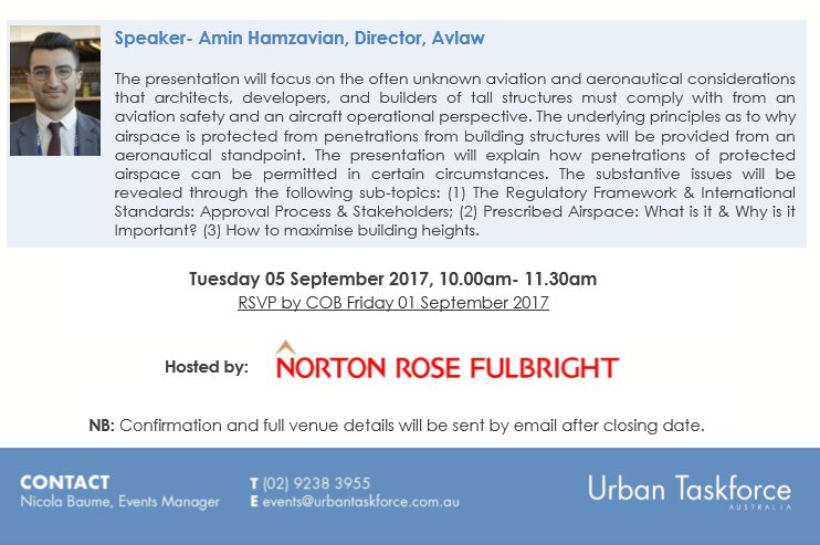 AvLawOfficial's tweet photo. Amin Hamzavian, will be speaking @Urban_Taskforce Morning Tea Forum on aviation rules, 5 September - register here! https://t.co/poiv43ZMWD https://t.co/7IDdaJ1hqF