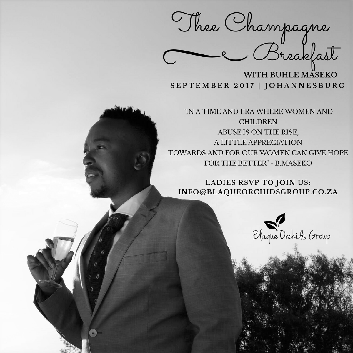 Blaque_orchids's tweet photo. 📍LADIES RSVP.🍷🍷⬇⬇⬇
#TheeChampaigneBreakfast with @BooGy_M SEPTEMBER 2017 | JOHANNESBURG #CBWB
RSVP: Bookings@blaqueorchidsgroup.co.za https://t.co/QcI88KpNDt