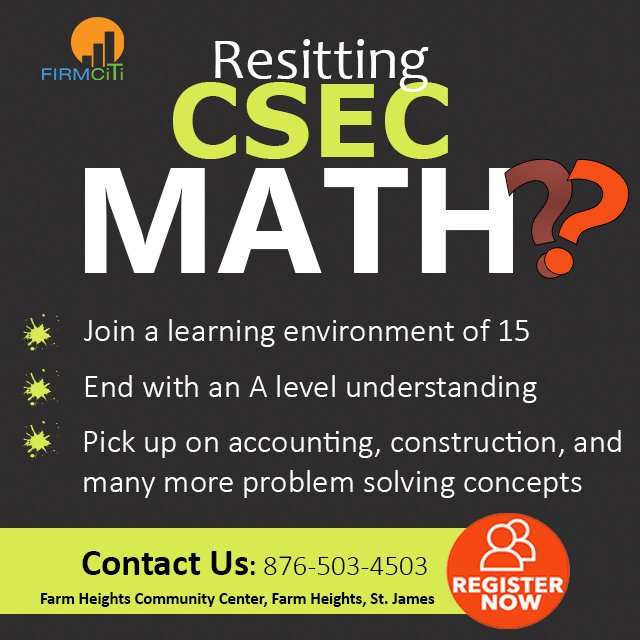 alpha876ix's tweet photo. Get information  now on FirmCiti #Mathematics class. It will be on a CSEC level. Call today to RSVP before spots are filled https://t.co/padakRQEph