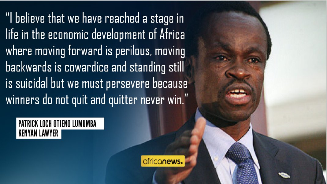 🔸[Quote of the day]🔸By Patrick L.O Lumumba - Kenyan Lawyer who served as the Director of Kenya Anti-Corruption Commission from 2010 to 2011