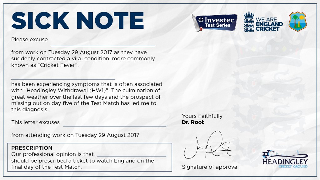 YorkshireCCC's tweet photo. Are you coming down with the #CricketFever this morning? We've got you covered. We'll see you at #Headingley! #SickNote #DrRoot #ENGvWI https://t.co/lMtnCfPswj