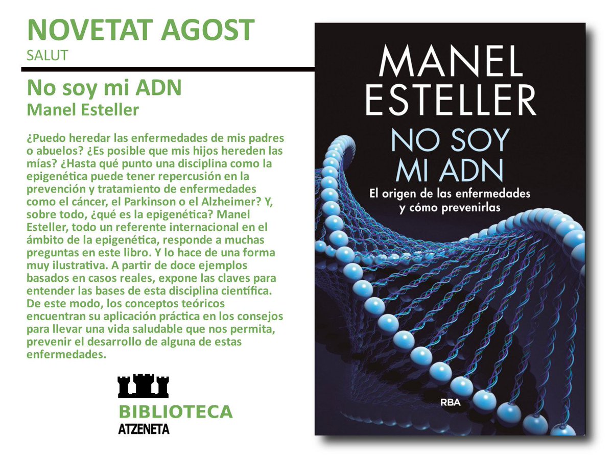 BMAtzeneta's tweet photo. Dues noves novetats, la versió en català i castellà del llibre "No soy mi ADN", cedits pel seu autor, el metge i investigador Manel Esteller https://t.co/BbDKWylWkU