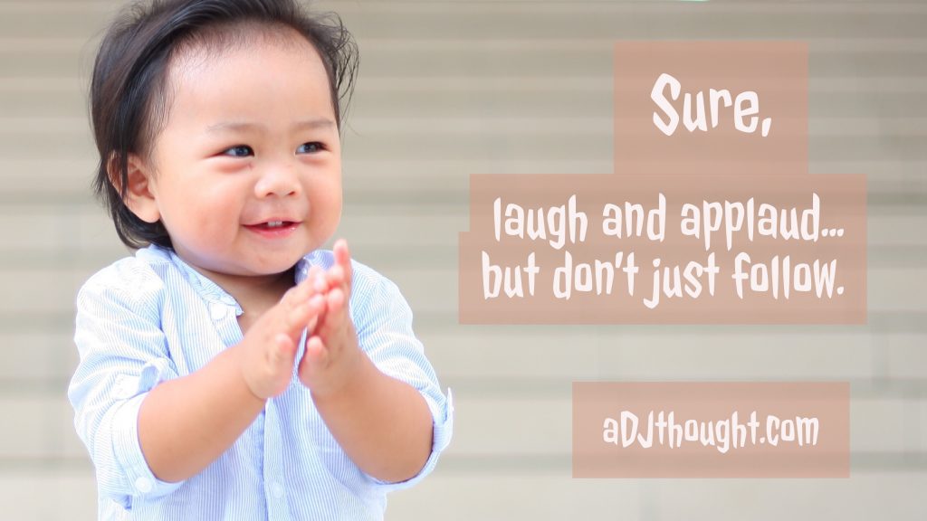 aDJthought's tweet photo. Laugh and Applaud…But Don’t Just Follow https://t.co/9Ikujv2Uj0 https://t.co/BgJJf8ZmAv