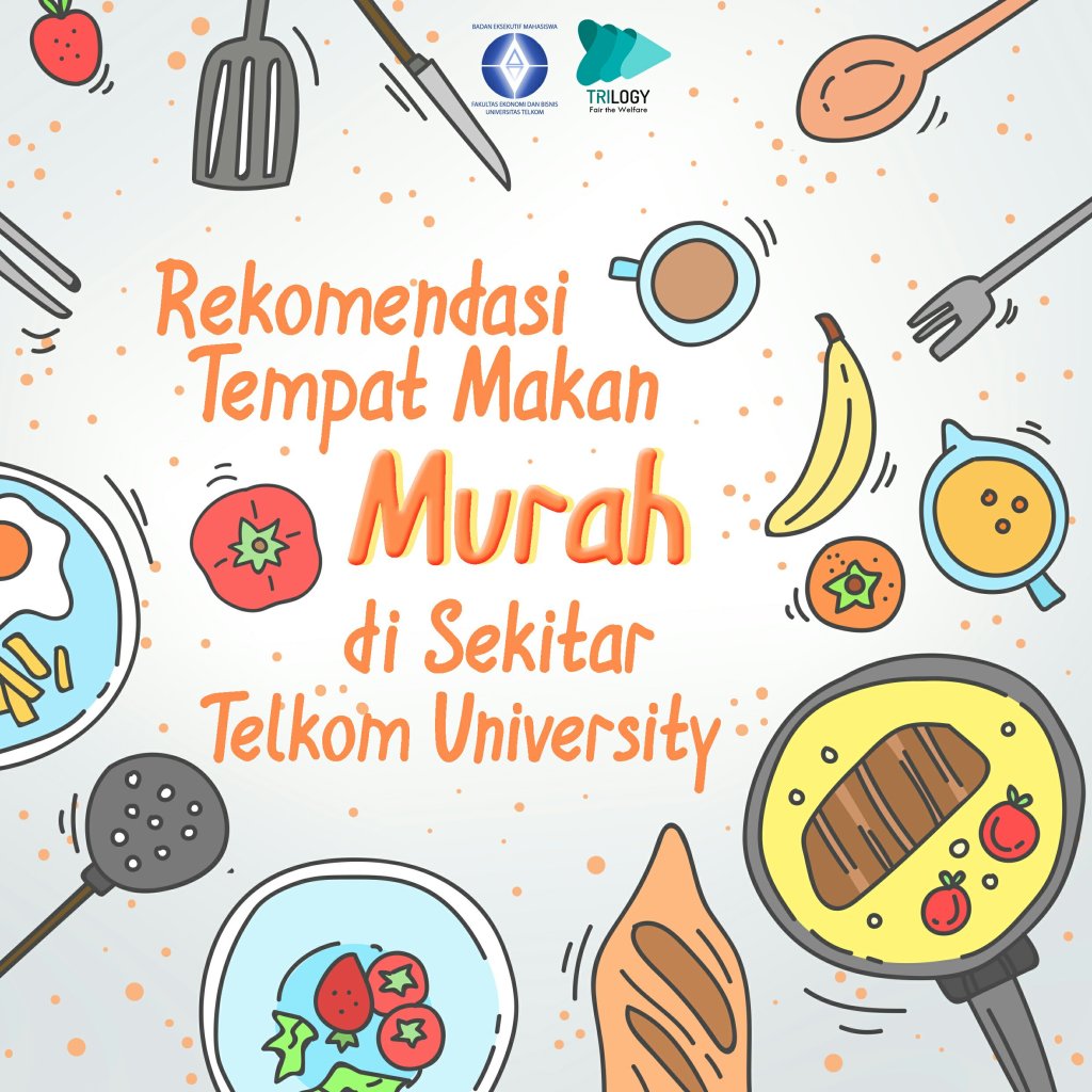 Rekomendasi Tempat Makan Murah di Sekitar Telkom University bemfebunivtelkom.wordpress.com/2017/08/29/rek…