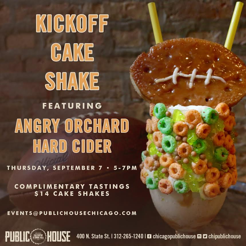 ChiPublicHouse's tweet photo. Start football season off right with complimentary tastings of our new KICKOFF CAKE SHAKE ft. @angryorchard Hard Cider! π°ππ¦ #ClockOutTapIn https://t.co/FjEKdGZdKM