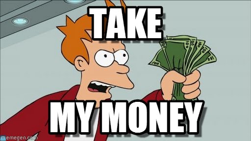 Заткнись и аозоми мой деньги. Открытка фрай. Заткнись и возьми мои деньги. Возьми мои деньги мем. Заткзаткнись и возьми мои деньги.