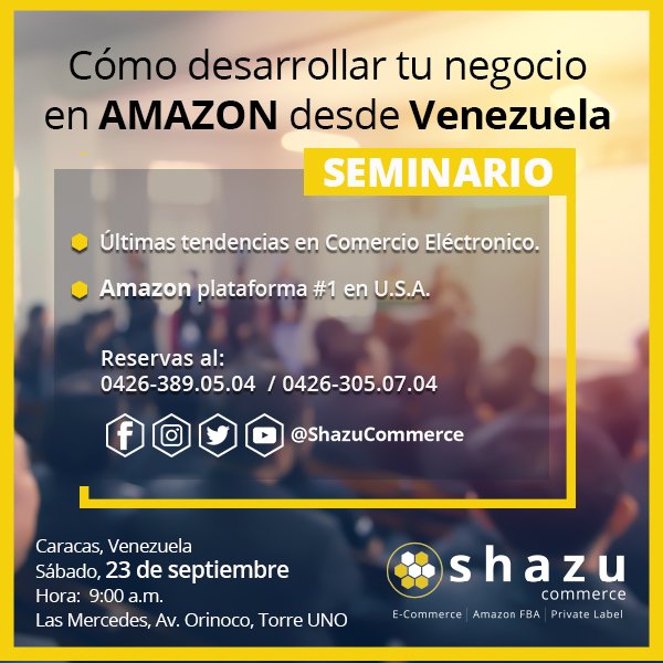 ShazuCommerce's tweet photo. Aprende a vender en #Amazon con nuestra plataforma. ¡Te invitamos a nuestro #Seminario! https://t.co/WMAjqGMksP https://t.co/tv1OPzQqo9