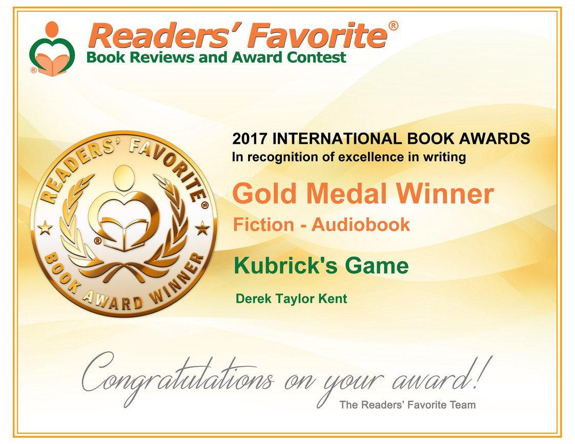 DerekTaylorKent's tweet photo. #KubricksGame won the gold medal for best fiction #audiobook of 2017! #ReadersFavorite #bookworm #booklover #books #thriller #kubrick https://t.co/gujfOg4yI9