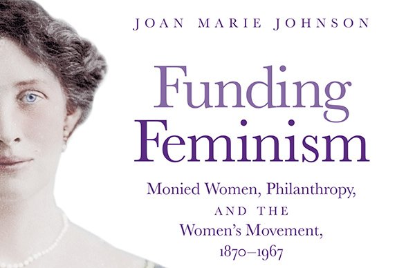 Following the Money: How women philanthropists helped women get the right to vote. Meet author Joan Johnson, 10/3: bit.ly/2vyfdwO