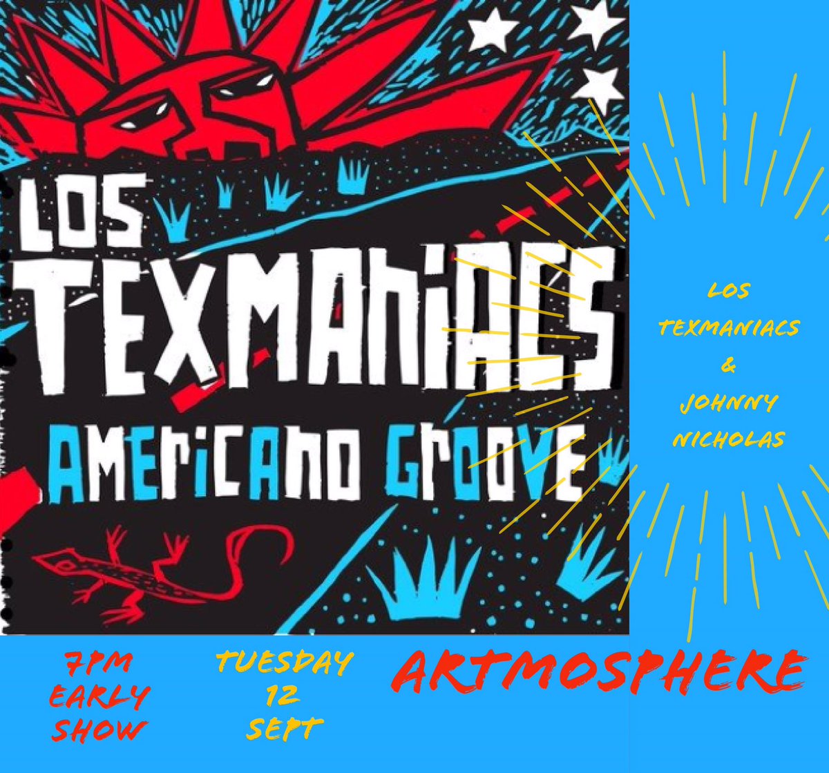 Artmosphere1's tweet photo. Los TexManiacs! Early show! 12 Sept 7pm. https://t.co/4KFzYuvy1i