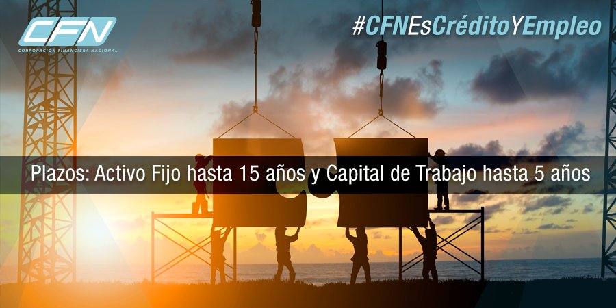 CFN_ECUADOR's tweet photo. ¡La aprobación de tu crédito en 15 días! #CFN agilita sus procesos para brindarte un mejor servicio. #CFNesCréditoYEmpleo https://t.co/QlR0hErIBu