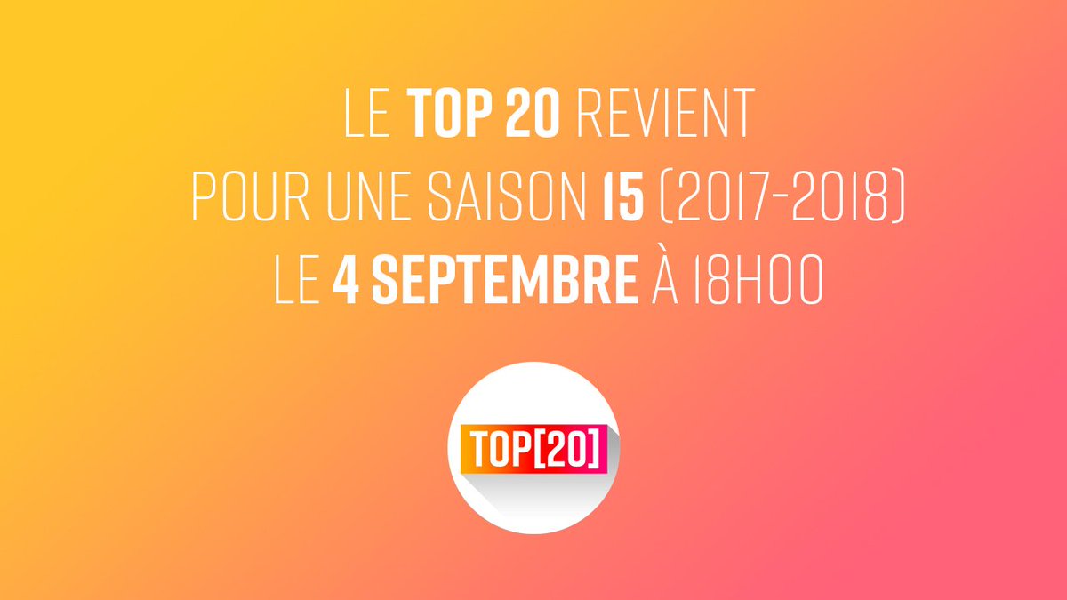 Top20Officiel's tweet photo. Depuis 2003, le TOP 20 c'est chaque lundi, le classement des meilleures musiques du moment. 
Le TOP 20 Saison 15 c'est le 04/09 ! https://t.co/7ESmrAFDEU