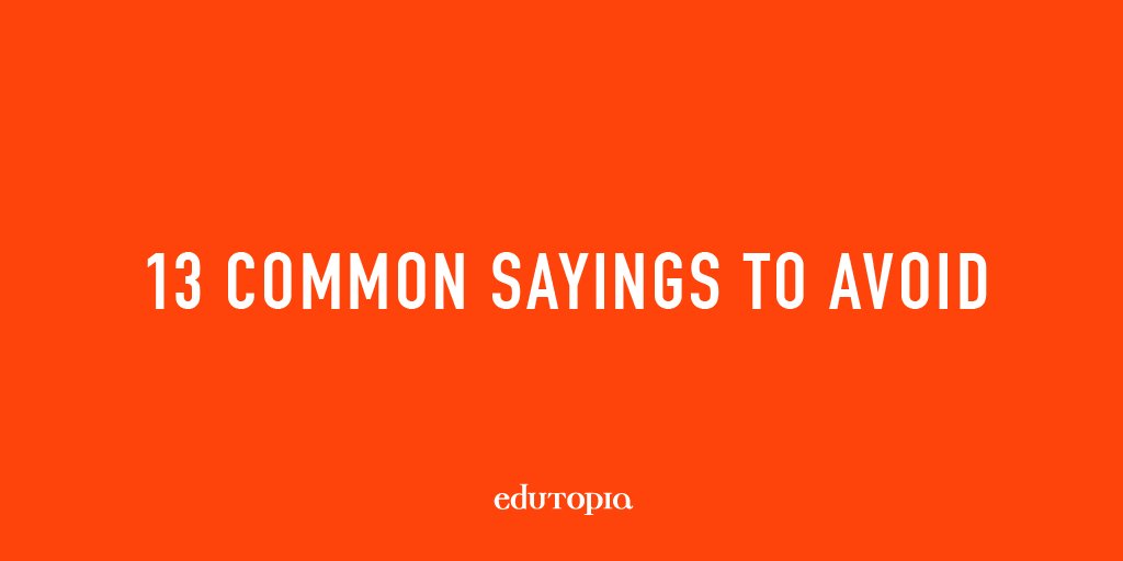 edutopia's tweet photo. 13 things you should never say to your students: https://t.co/yLCeJJUJTK https://t.co/5bMgXbzsB1