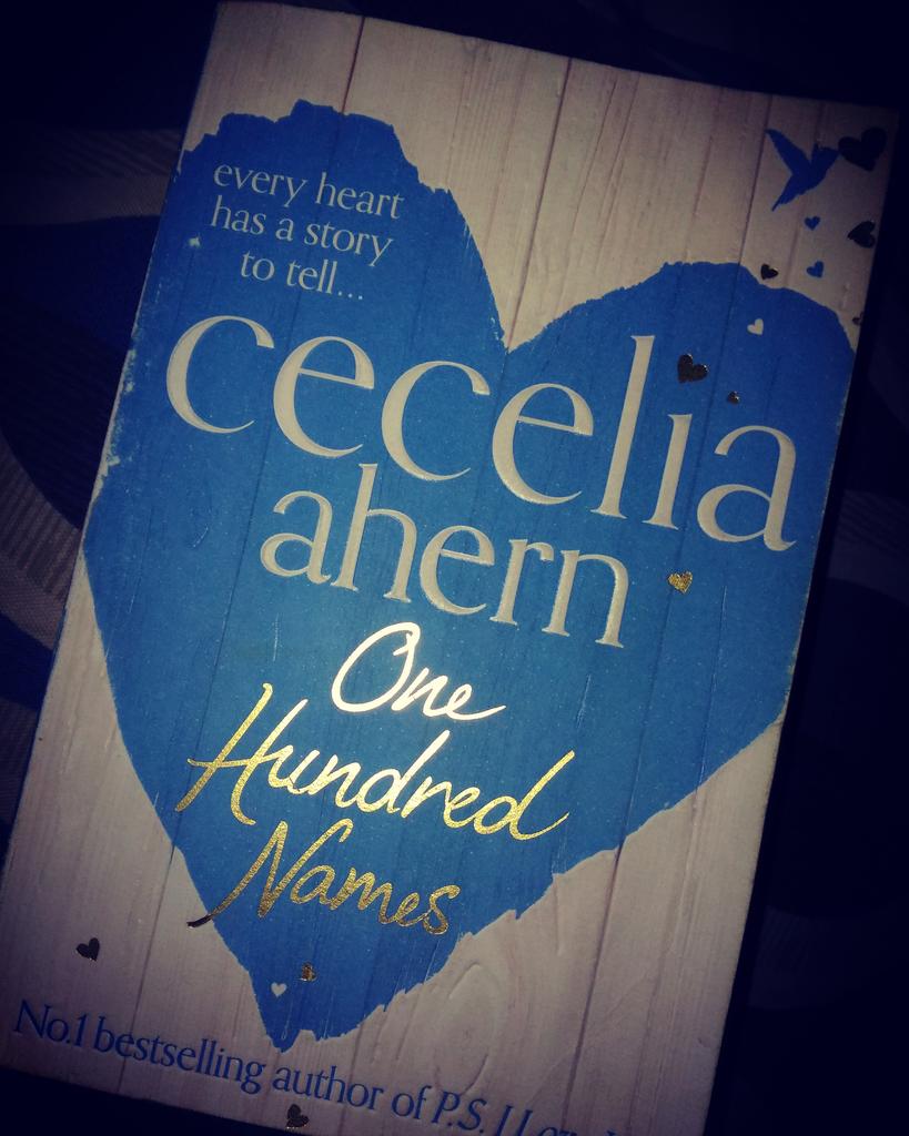 ghin2592's tweet photo. "Every heart has a story to tell..." One Hundred Names by Cecelia Ahern #Books #CeceliaAhern #OneHundredNames #booklover https://t.co/PJKmkRIxag